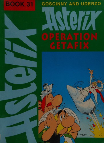 René Goscinny, Albert Uderzo: Operation Getafix (Hardcover, 1990, Hodder Children's Books)