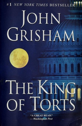 The King of Torts (2006, Delta Trade Paperbacks)