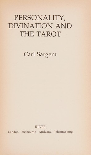 Carl Sargent: Personality, divination and the tarot (1988, Rider)