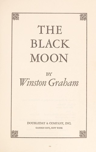 Winston Graham: The black moon. (1974, Doubleday)