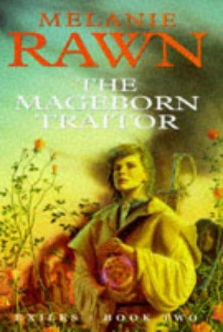 Melanie Rawn: The Mageborn Traitor (Hardcover, 1997, DAW Books)