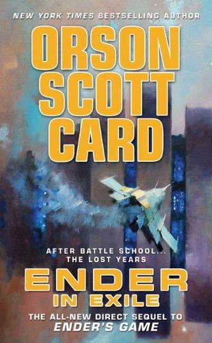 Orson Scott Card: Ender in Exile (Paperback, 2009, Tor Science Fiction)