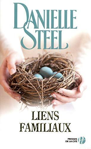 Danielle Steel: Liens familiaux (French language, 2012)