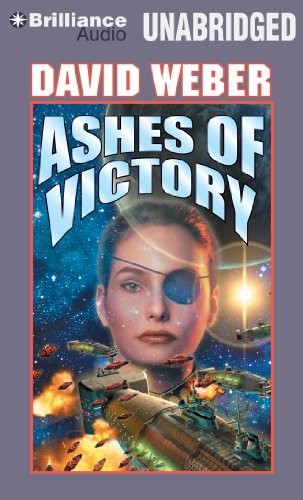 David Weber: Ashes of Victory (AudiobookFormat, 2013, Brilliance Audio)