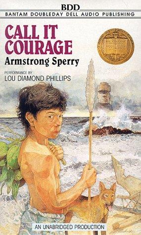 Armstrong Sperry: Call it Courage (AudiobookFormat, 1997, Listening Library)