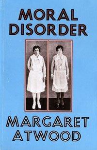 Moral Disorder (Hardcover, 2006, Bloomsbury Publishing Plc)
