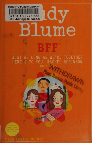 BFF* (2007, Delacorte Books for Young Readers)