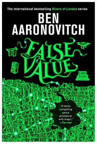 Ben Aaronovitch: False Value (Hardcover, 2020, DAW)