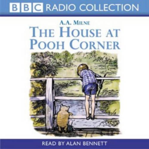 The House At Pooh Corner (AudiobookFormat, 2002, BBC Books)