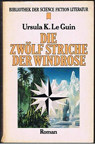 Die zwölf Striche der Windrose (German language, 1983, Heyne Verlag)