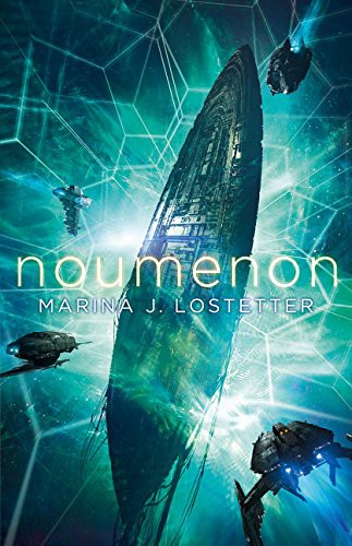 Marina J. Lostetter: Noumenon (Paperback, 2017, Harper Voyager)