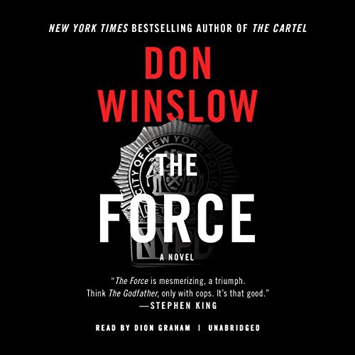 Don Winslow: The Force (AudiobookFormat, 2017, Blackstone Audio, Inc., Blackstone Audiobooks)