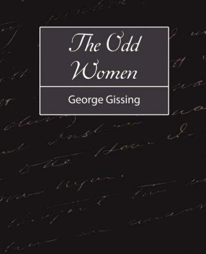 George Gissing: The Odd Women (Paperback, 2007, Book Jungle)