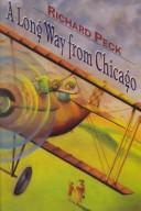 Richard Peck: A long way from Chicago (2000, Hodder Children's)