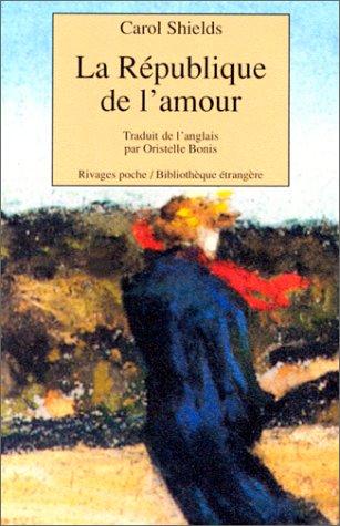 La république de l'amour (Paperback, French language, 1995, Rivages)