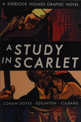 A study in scarlet (2010, SelfMadeHero)