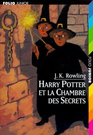 J. K. Rowling: Harry Potter et la chambre des secrets (French language, 2003, Gallimard Jeunesse)