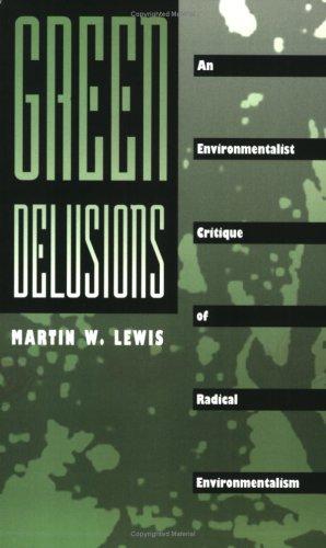 Martin W. Lewis: Green Delusions (Paperback, 1994, Duke University Press)