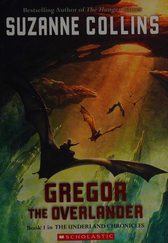 Gregor the Overlander (2013, Scholastic Inc.)