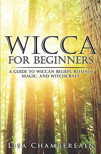 Wicca for Beginners (Paperback, 2014, Ingramcontent, CreateSpace Independent Publishing Platform)