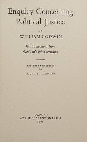 William Godwin: Enquiry concerning political justice (1971, Clarendon Press)