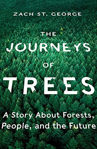 The Journeys of Trees (2020, W. W. Norton & Company)