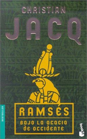 Christian Jacq: Ramses, Bajo la Acacia de Occidente (Paperback, Spanish language, 2002, Planeta)