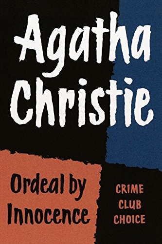 Agatha Christie: Ordeal by Innocence (Hardcover, 2011, HarperCollins)
