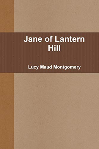 Jane of Lantern Hill (Paperback, 2020, Lulu.com, lulu.com)