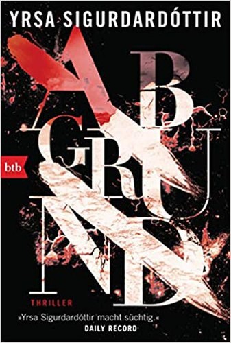 Yrsa Sigurdardottir: Abgrund : thriller (2022, Btb)