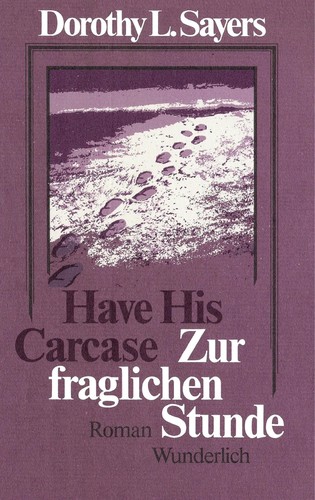 Dorothy L. Sayers: Zur fraglichen Stunde = (German language, 1980, Rainer Wunderlich Verlag)