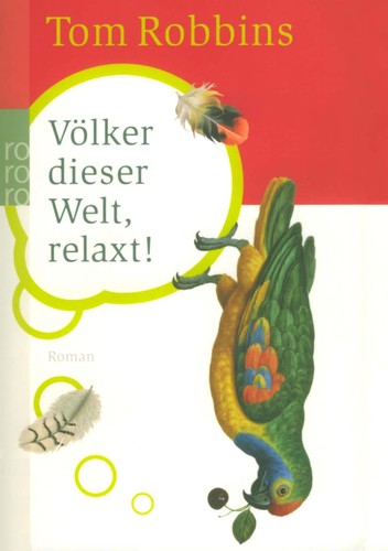 Völker dieser Welt, relaxt! (German language, 2003, Rowohlt-Taschenbuch-Verl.)