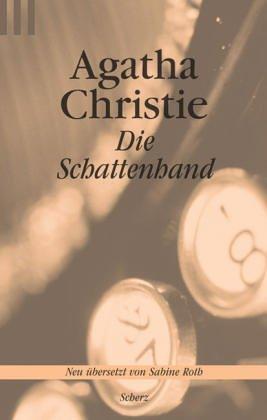 Agatha Christie: Die Schattenhand. (Paperback, 2001, Scherz)