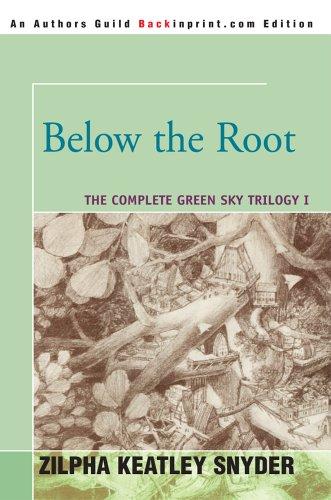 Below the Root (Paperback, 2005, Iuniverse Inc)