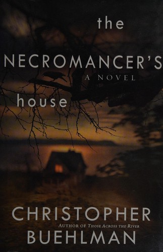 The Necromancer's house (2013, Ace Books)