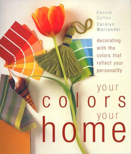 Your Colors Your Home (Hardcover, 2005, New Line Books)