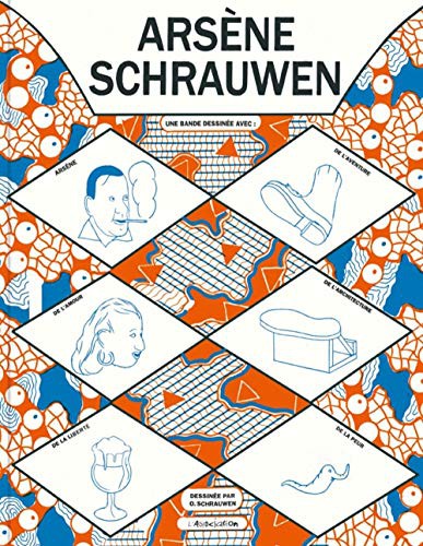 Olivier Schrauwen: Arsène Schrauwen (Hardcover, 2015, ASSOCIATION)