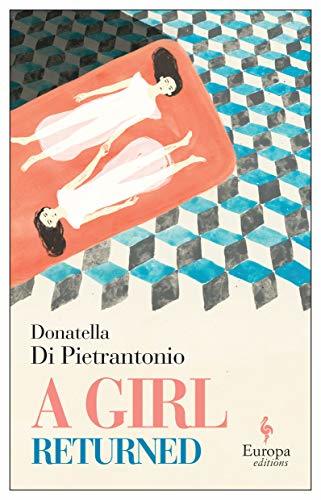 Girl Returned (2019, Europa Editions, Incorporated)