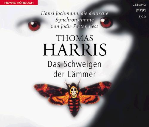 Das Schweigen der Lämmer (AudiobookFormat, German language, 1999, Heyne Hörbuch, Mchn.)