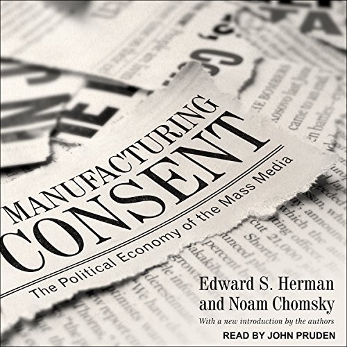 Noam Chomsky, John Pruden, Edward S. Herman: Manufacturing Consent (AudiobookFormat, 2017, Tantor Audio)