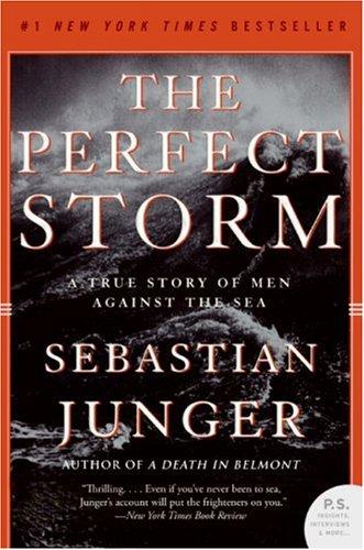 Sebastian Junger: The Perfect Storm (Paperback, 2007, Harper Perennial)