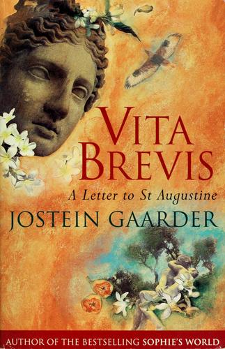 Jostein Gaarder: Vita Brevis  (Paperback, 1998, Phoenix (an Imprint of The Orion Publishing Group Ltd ))