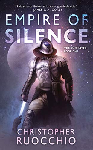 Empire of Silence (Sun Eater) (Paperback, 2019, DAW)