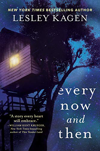 Lesley Kagen: Every Now and Then (Paperback, 2020, Alcove Press)