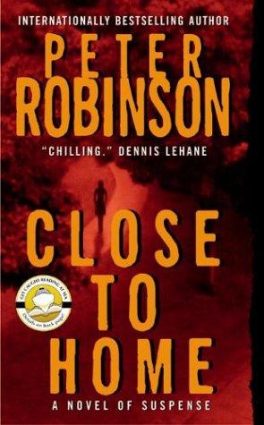 Peter Robinson: Close to Home (Paperback, 2004, Avon)