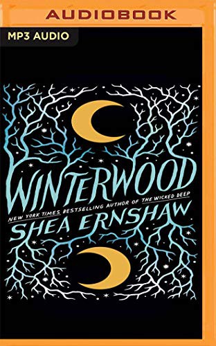 Shea Ernshaw, Emma Lysy, Mark Turetsky: Winterwood (AudiobookFormat, 2020, Audible Studios on Brilliance Audio, Audible Studios on Brilliance)