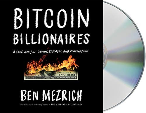 Will Damron, Ben Mezrich: Bitcoin Billionaires (AudiobookFormat, 2019, Macmillan Audio)