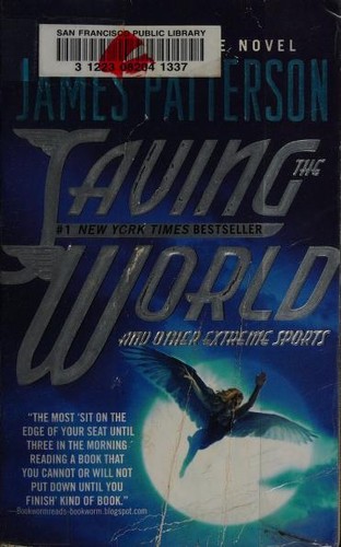 James Patterson OL22258A: Saving the World and Other Extreme Sports (Paperback, 2008, Vision)