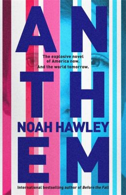 Noah Hawley: Anthem (2022, Hodder & Stoughton)