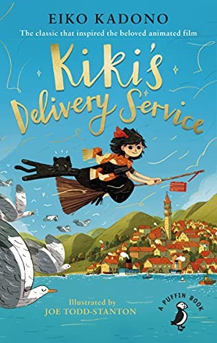 Eiko Kadono, Joe Todd-Stanton, Emily Balistrieri: Kiki's Delivery Service (2021, Penguin Books, Limited)